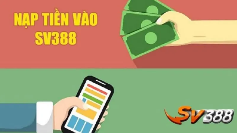Bí quyết nạp tiền SV388 an toàn: Hướng dẫn chi tiết 1 Tổng quan về quy trình nạp tiền SV388