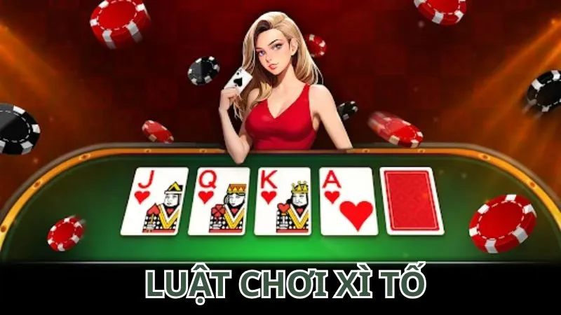 Luật chơi xì tố: Hướng dẫn đầy đủ cho người mới nhập môn 2 Luật chơi xì tố cơ bản